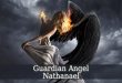 Guardian Angel Nathanael